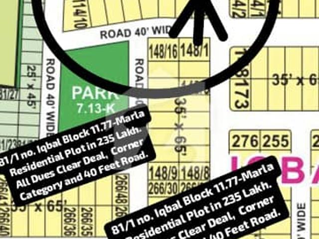 81/1 No. Iqbal Block 11.77 Marla Residential Plot In 235 Lakh. All Dues Clear Deal, Corner Category. Best Location For Constructing Your Dream House In Bahria Town Lahore