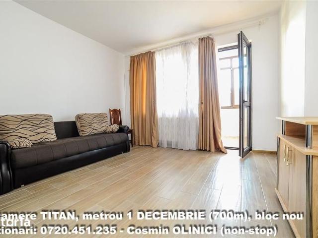 2 camere TITAN, loc parcare, metrou 1 DECEMBRIE 700m, bloc nou