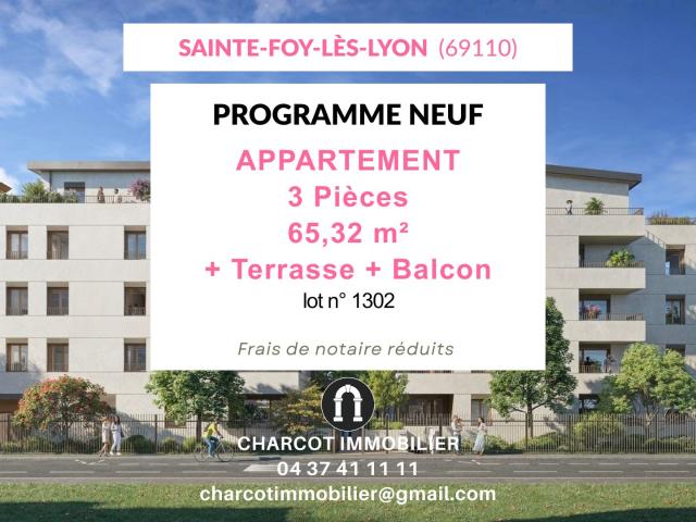 T3 neuf de 65 m2 avec terrasse de 22,65 m2 + balcon de 6,04 m2 + parking à Sainte Foy lès Lyon. Résidence neuve proche Lyon, frais de notaire réduits