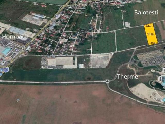 Teren Balotesti 1 Ha latura gard Therme si la str Petalelor