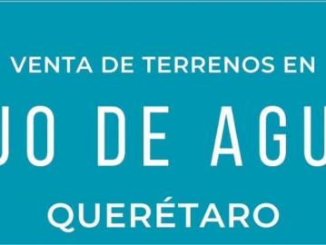 Terreno en Ojo de Agua Delegación Santa Rosa Jáuregui Queretaro