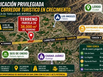 TERRENO EN VENTA, EJIDO SEIS DE ENERO, LERDO DURANGO