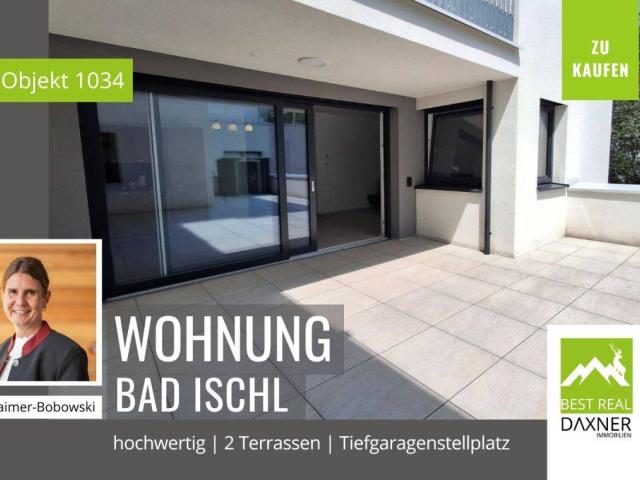 Traumhafte Eigentumswohnung mit 2 Terrassen in Bad Ischl