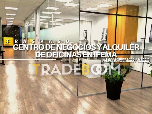 TRASPASO DE ESPECTACULAR CENTRO DE NEGOCIOS EN IFEMA