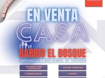 VENTA CASA BOLIVIA 1600 BARRIO EL BOSQUE