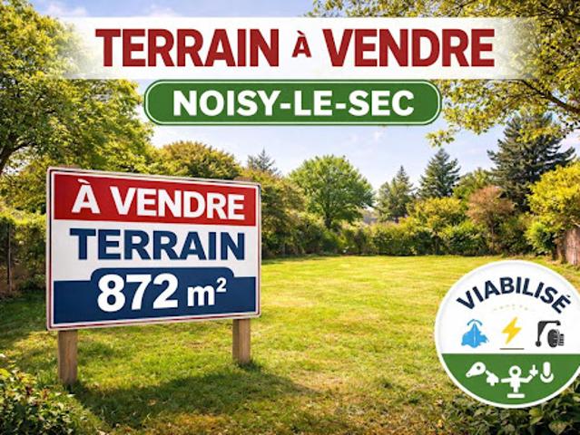 Vente Terrain 872 m2 Noisy le Sec