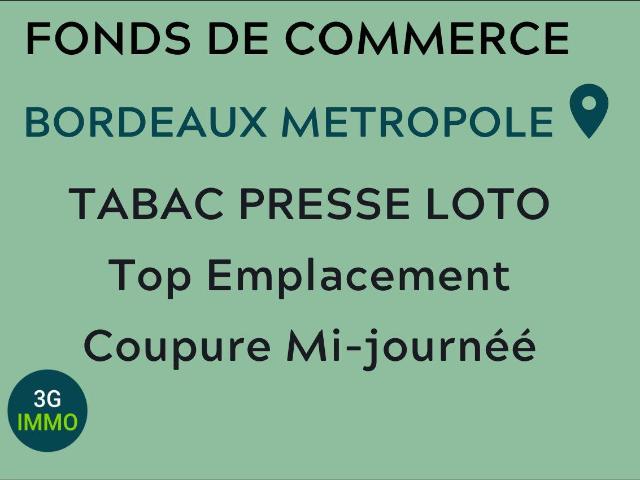 Vente fonds de commerce Tabac Presse FDJ à Bordeaux