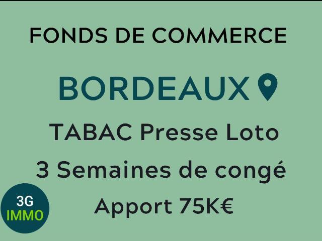 Vente fonds de commerce Tabac Presse FDJ à Bordeaux