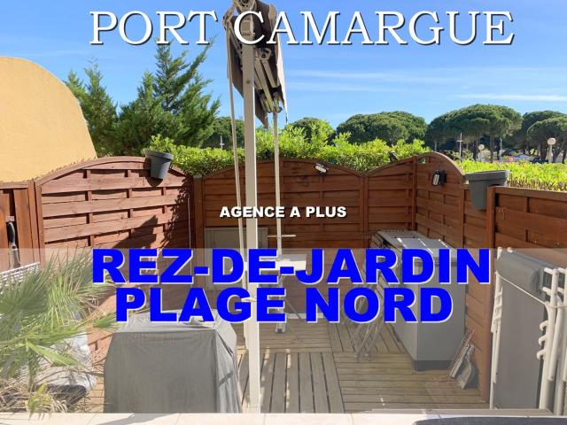 VENTE REZ DE JARDIN PLAGE NORD
