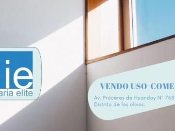 VENDO PROPIEDAD USO COMERCIAL PRIMERA DE PRO LOS OLIVOS