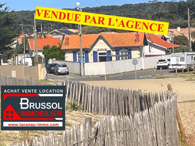 VENDUE PAR L'AGENCE Lacanau Océan Agence Brussol