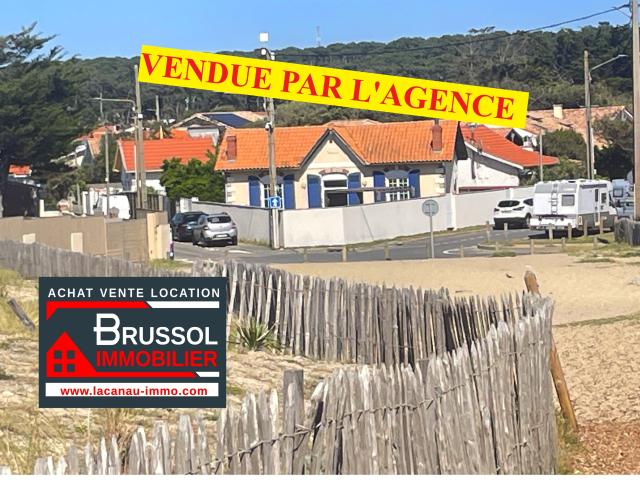 VENDUE PAR L'AGENCE Lacanau Océan Agence Brussol