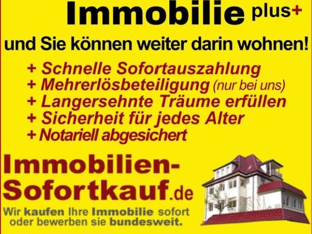 Vollverkauf Plus. Wir kaufen Ihre Immobilie sofort!
