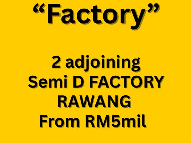 WANT TO SELL ✅ Semi D Factory Rawang ☎️☎️Call me