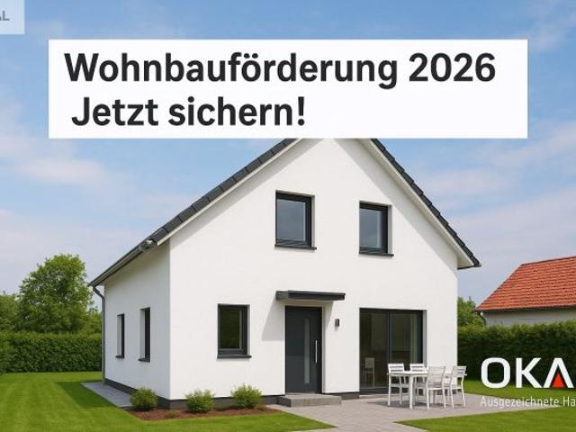 Wohnbauförderung 2026 Jetzt sichern! Neubau EFH inkl. Grundstück