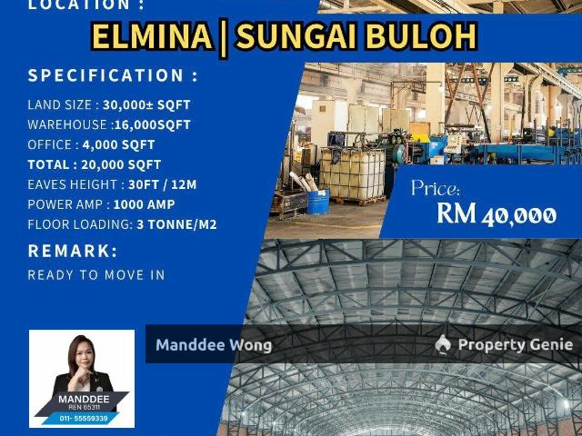 WTR/WAREHOUSE/20,000 SQFT/40K/ELMINA/SUNGAI BULOH