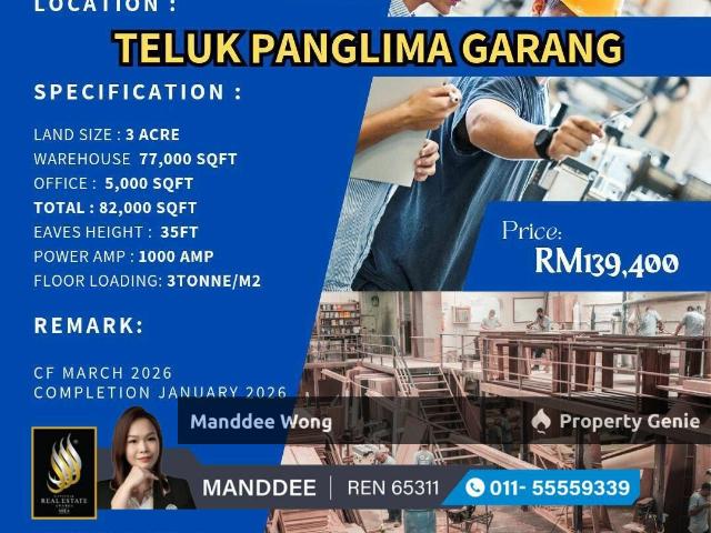WTR/WAREHOUSE/FACTORY/77K SQFT/139,400/TELUK PANGLIMA GARANG/KLANG
