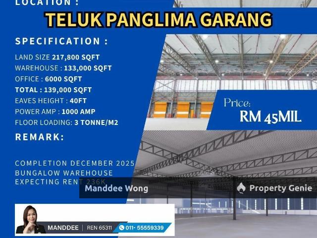 WTS/BUNGALOW WAREHOUSE/139,000 SQFT/45 MIL/TELUK PANGLIMA GARANG