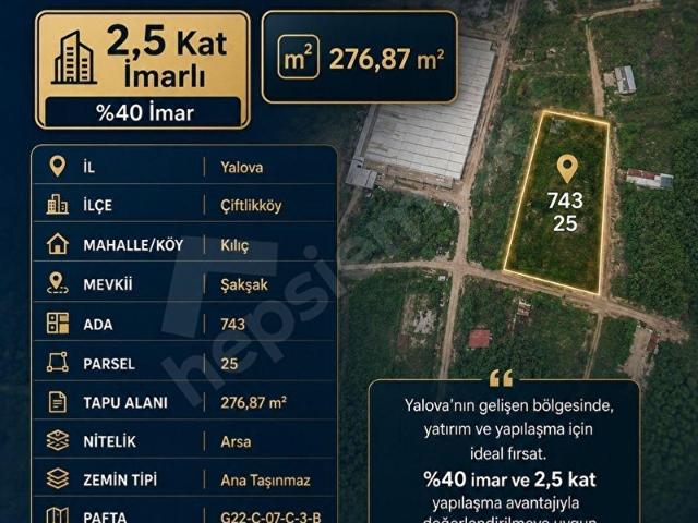YALOVA ÇİFTLİKKÖY KILIÇTA %40 İMARLI 2,5 KAT 276,87 m SATILIK ARSA