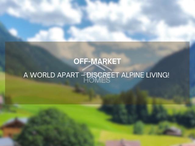 Your Alpine Hideaway Discreet, Exclusive, Effortless