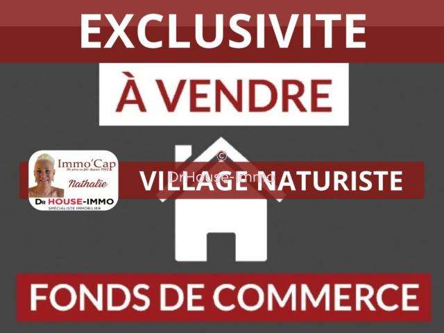 À CÉDER Fonds de commerce au cœur du Village Naturiste du Cap d'Agde