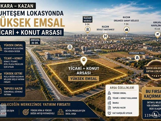 ANKARAKAZAN MERKEZ'DE MÜKEMMEL KONUMLU TİCARİ+KONUT ARSASI