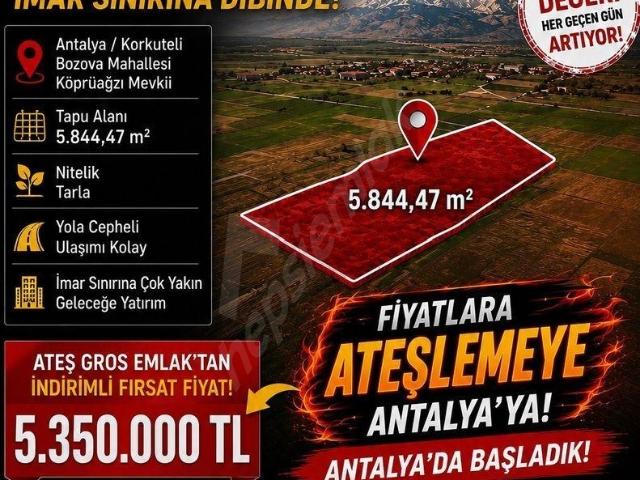 ANTALYA KORKUTELİ BOZOVA MAHALLESİNDE SATILIK FIRSAT TARLA