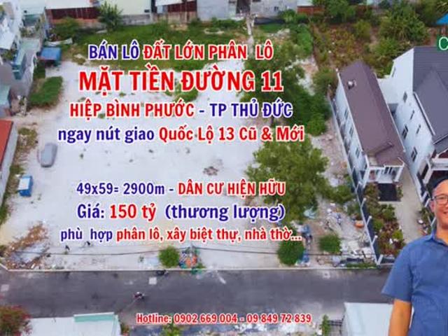 Bán Lô Đất Lớn Mặt Tiền Đường Số 11, Hiệp Bình Phước, Thành Phố Thủ Đức