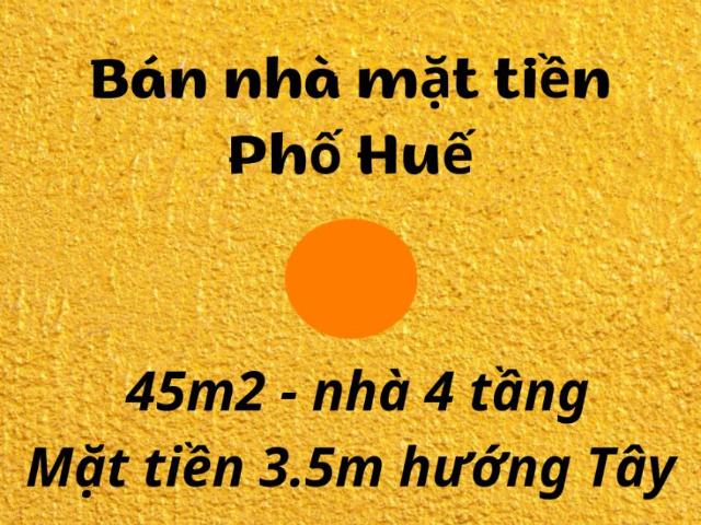 Bán nhà mặt tiền Phố Huế, 45m2, kinh doanh LH: 0906299