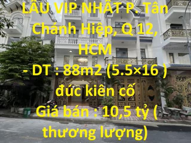 Bán Nhà Khu Nhà Lầu Vip Nhất P. Tân Chánh Hiệp, Q 12, HCM