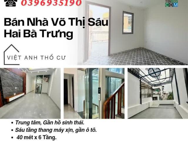 Bán nhà phố Võ Thị Sáu, Nội Thất Hiện Đại, Vài Bước Ô Tô, 40mx6T, Giá: 9.4 Tỷ, Lh: 0396935