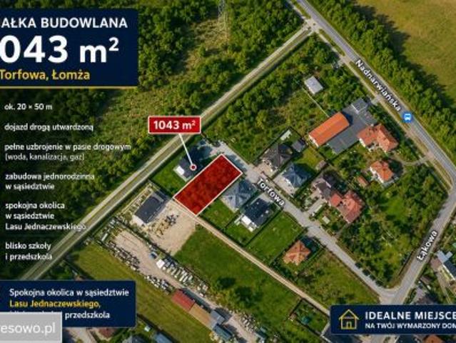 Bezpośrednio, Łomża, ul. Torfowa, 1043 m² Działka