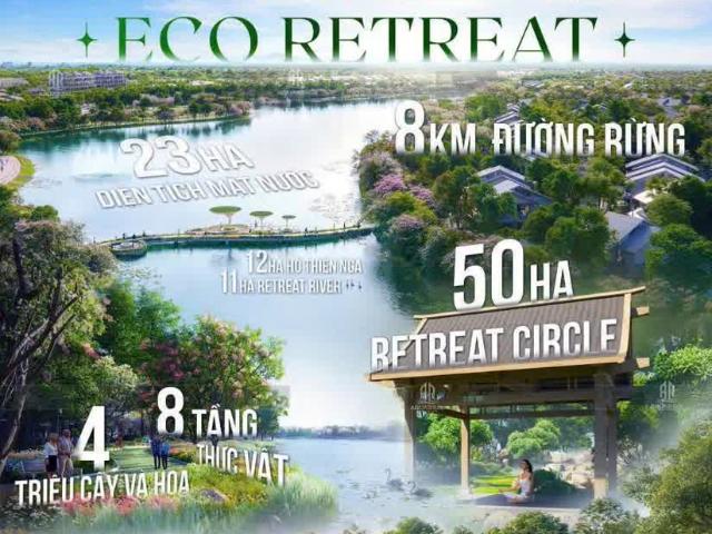 Booking để nhận ưu đãi lên đến 200 triệu tại dự án Eco Reatreat Long An, LH: 0973 563