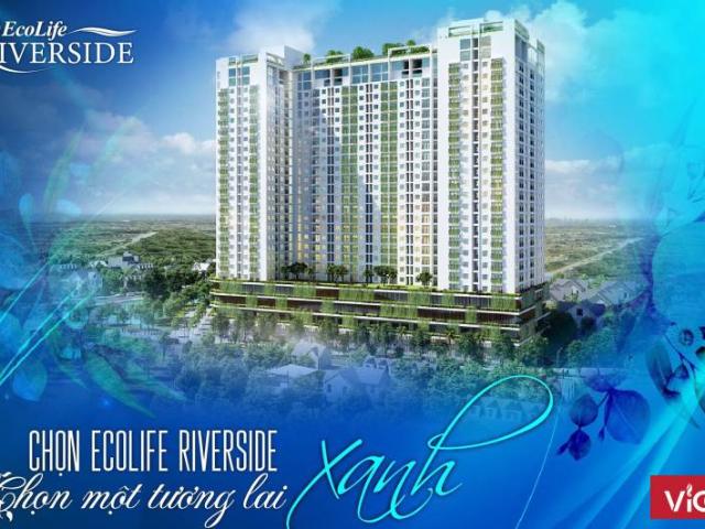 Căn hộ Ecolife Riverside hạnh phúc bắt đầu tại đây