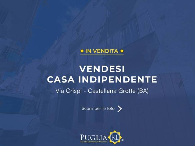 Casa indipendente in vendita a Castellana Grotte via Francesco Crispi