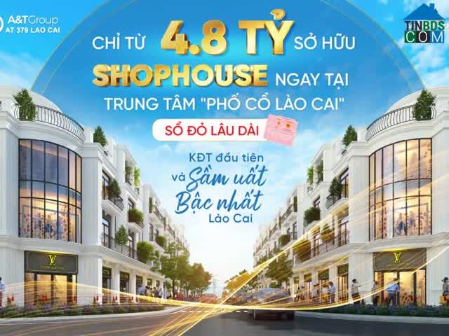 Chỉ Từ 4.8 Tỷ Sở Hữu Shophouse 4 Tầng Ngay Tại Trung Tâm phố Cổ Lào Cai