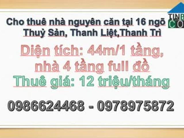 Cho thuê nhà nguyên căn tại 16 ngõ 16 Thuỷ Sản, Thanh Liệt, Thanh Trì, 12tr/th  0978975