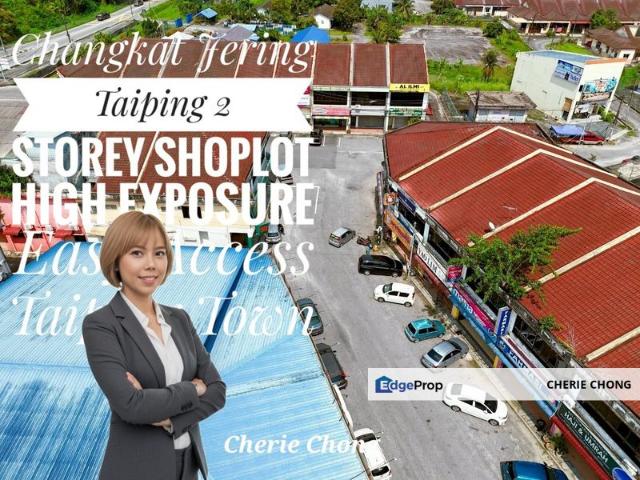 Changkat Jering Taiping 2 Storey Shoplot High Exposure Easy Access Taiping Town