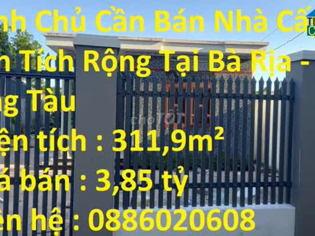Chính Chủ Cần Bán Nhà Cấp 4 Diện Tích Rộng Tại Bà Rịa – Vũng Tàu