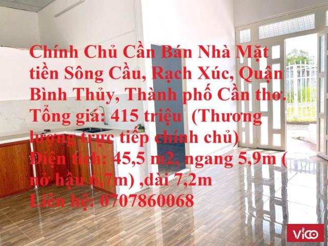 Chính Chủ Cần Bán Nhà Mặt tiền Sông Cầu, Rạch Xúc, Quận Bình Thủy, Thành phố Cần thơ