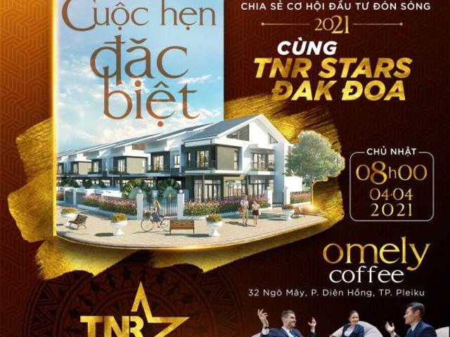 Cùng tham dự buổi talkshow chia sẻ cơ hội đầu tư giới thiệu dự án tnr stars đăk đoa