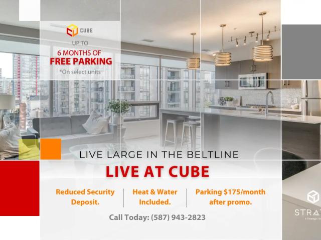 CUBE Live large in the Beltline. Underground Heated Parking 175/mo