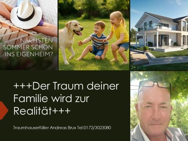 Dein Haustraum für deine ganze Familie inkl. Baugrundstück+Tel:01723023080