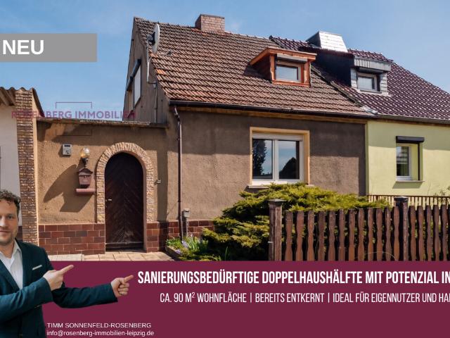 Doppelhaushälfte in Zörbig – sanierungsbedürftig, ruhig gelegen, viel Potenzial