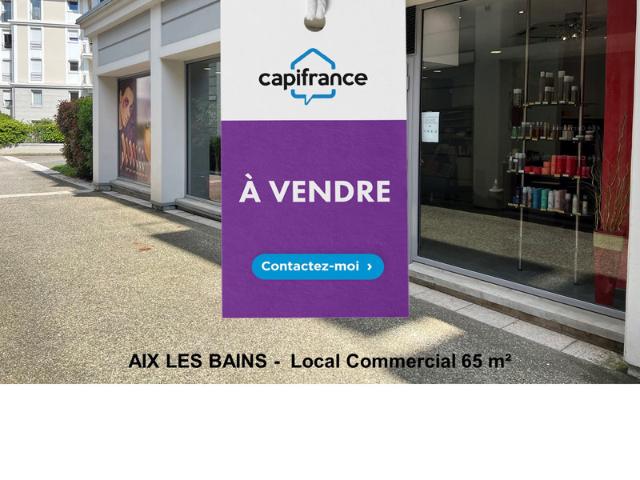 Dpt Savoie 73, à vendre AIX LES BAINS centre, Local commercial 65 m²