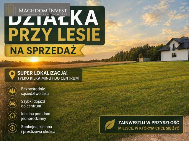 Działka 1200 m2 pod dom w cichej okolicy z lasem
