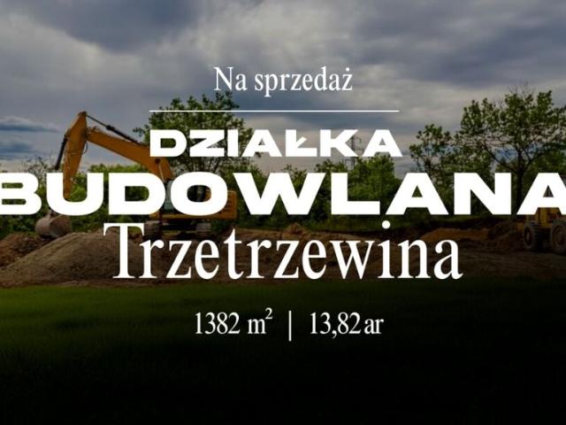 Działka 1 382 m², Trzetrzewina