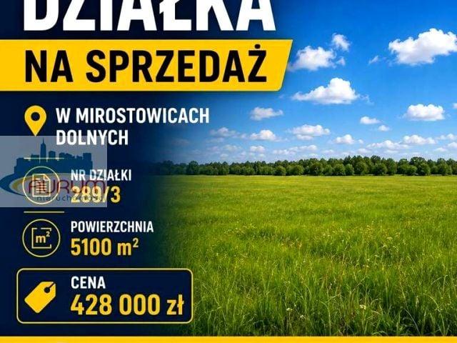 Działka 5 100 m², Mirostowice Dolne