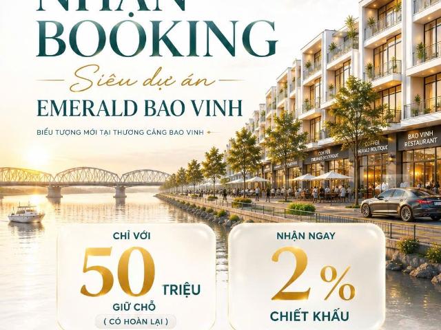 Emerald bao vinh – siêu phẩm đầu tư mới tại huế chính thức ra mắt!