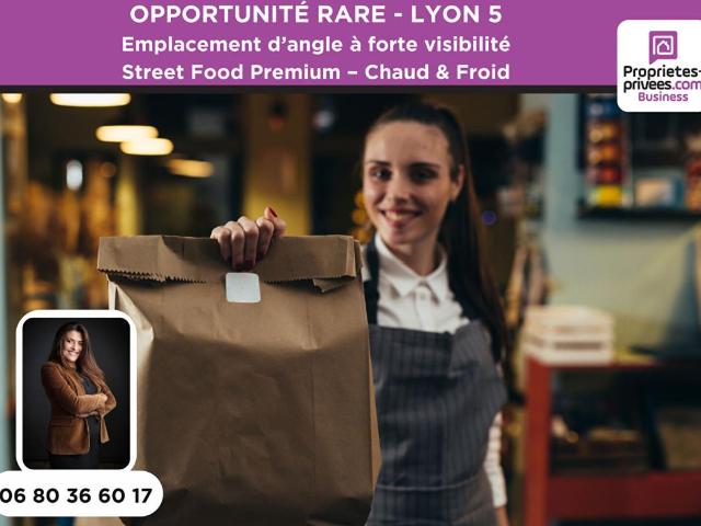 EXCLUSIVITÉ, 69005 LYON: Emplacement d'angle à forte visibilité Restauration STREET FOOD chaud & froid